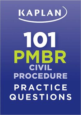 Kaplan 101 PMBR Civil Procedure Practice Questions
