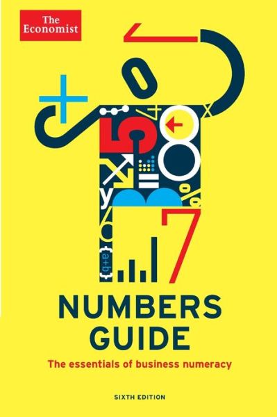Electronic books online free download The Economist Numbers Guide (6th Ed): The Essentials of Business Numeracy (English Edition) by The Economist