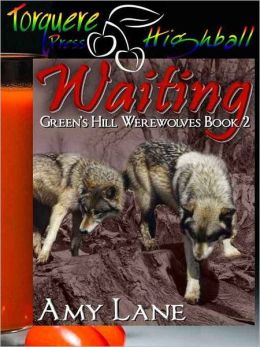 Waiting: Green's Hill Werewolves Book 2, a BBA Menage Story