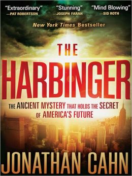 The Harbinger: The Ancient Mystery that Holds the Secret of America's Future