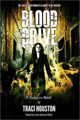 Blood Drive: A Vampire Otherkin Novel Traci Houston