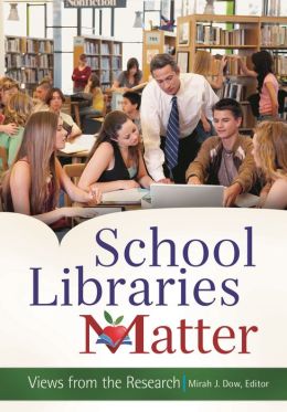 School Libraries Matter: Views from the Research