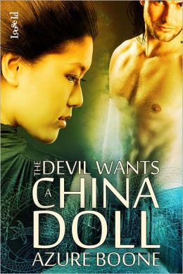 The Devil Wants a China Doll
