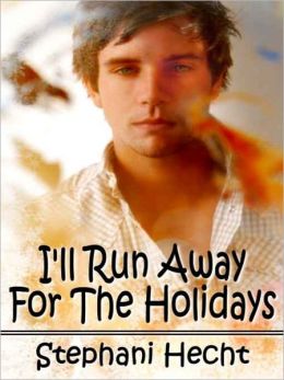 I'll Run Away For The Holidays