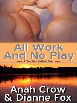 All Work And No Play [A Dear Lake Michigan Story]