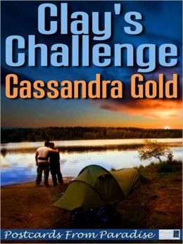 Clay's Challenge [Postcards From Paradise]