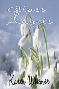Glass Angels [Book 4 Family Heirlooms Series]