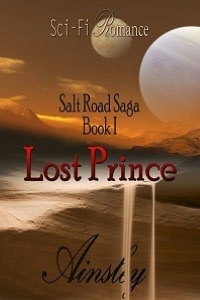 Lost Prince: Salt Road Saga Book 1