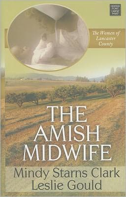 The Amish Midwife (Women of Lancaster County Series #1)