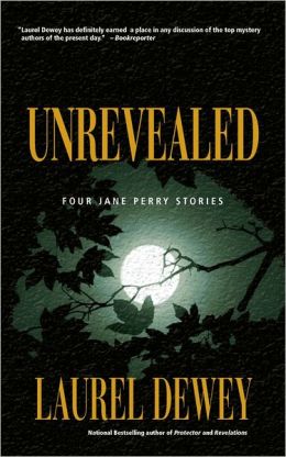 Unrevealed (Jane Perry Series)