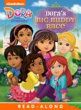 Dora's Big Buddy Race Read-Along Storybook (Dora and Friends)