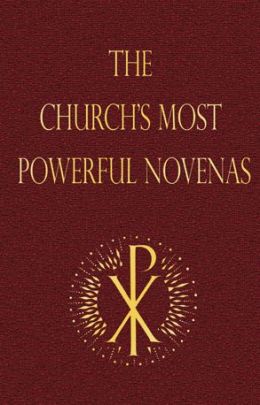 The Church's Most Powerful Novenas