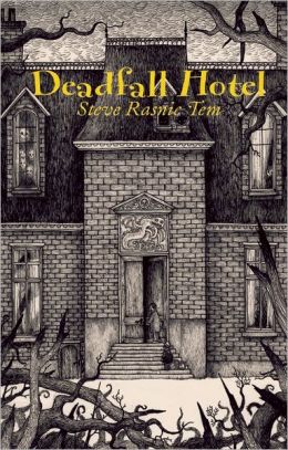 Deadfall Hotel