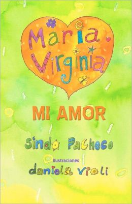 Maria Virginia Mi Amor
