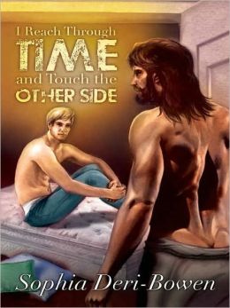I Reach Through Time and Touch the Other Side