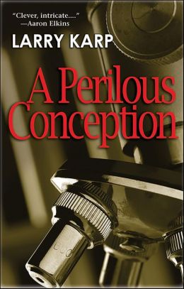 A Perilous Conception: A Detective Baumgartner Mystery