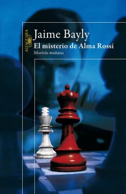 El misterio de Alma Rossi. Moriras manana 2