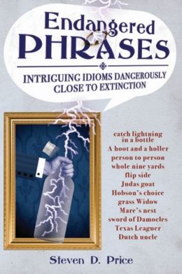Endangered Phrases: Intriguing Idioms Dangerously Close to Extinction