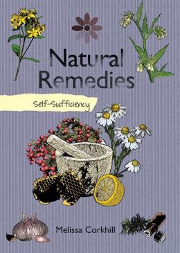 Natural Remedies: Self-Sufficiency