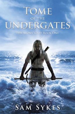 Tome of the Undergates (Aeons' Gate Series #1)