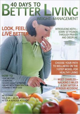 40 Days to Better Living: Weight Management