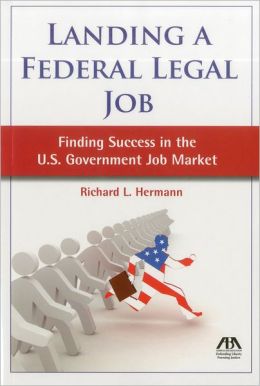 Landing a Federal Legal Job: Finding Success in the U.S. Government Job Market