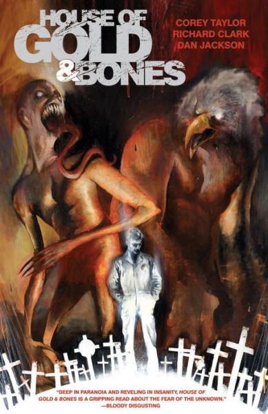 Ebooks free download text file House of Gold and Bones (English literature) by Corey Taylor