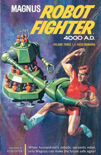 Magnus, Robot Fighter Archives Volume 3