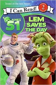 Planet 51: Lem Saves the Day (I Can Read Book 2) Gail Herman