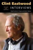 Book Cover Image. Title: Clint Eastwood:  Interviews, Author: Robert E. Kapsis