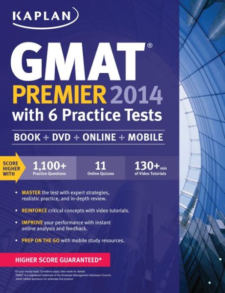 Kaplan GMAT Premier 2014 with 6 Practice Tests: Book + DVD + Online + Mobile