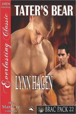 Tater's Bear [Brac Pack 22] (Siren Publishing Everlasting Classic ManLove)