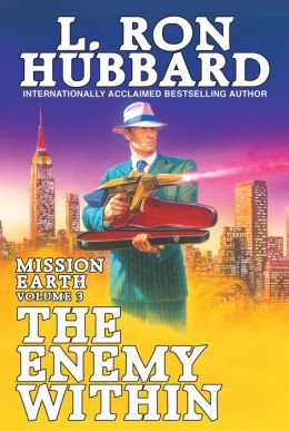 The Enemy Within (Mission Earth) L. Ron Hubbard