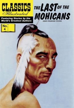 The Last of the Mohicans - Classics Illustrated #4 (NOOK Comics with Zoom View)