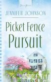 Picket Fence Pursuit