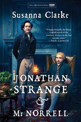 Jonathan Strange & Mr. Norrell