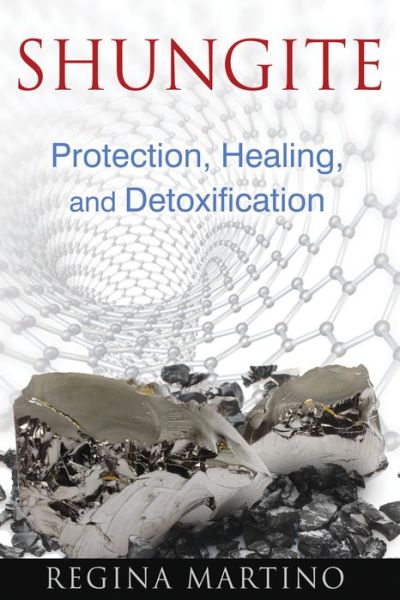 Download book pdf online free Shungite: Protection, Healing, and Detoxification 9781620552605 English version