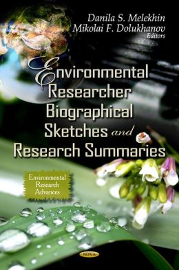 Environmental Research Summaries (Environmental Research Advances) Danila S. Melekhin and Mikolai F. Dolukhanov