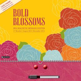Bold Blossoms Magnetic Message Center 2013 Calendar Orange Circle Studio
