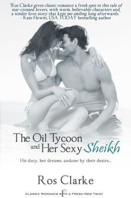 The Oil Tycoon and Her Sexy Sheikh