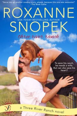 Three River Ranch: A Three River Ranch Novel