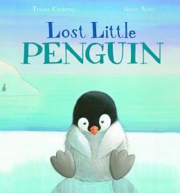 Little Lost Penguin By Tracey Corderoy 