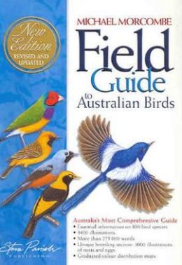 Field Guide to Australian Birds Michael K. Morcombe