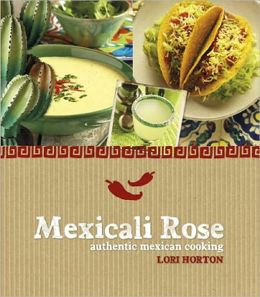 Mexicali Rose: Authentic Mexican Cooking