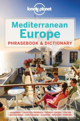 Lonely Planet Mediterranean Europe Phrasebook