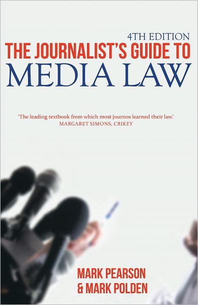 Free ebooks downloads for mobile phones The Journalist's Guide to Media Law by Mark Pearson, Mark Polden English version DJVU FB2 PDB