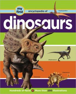 My First Encyclopedia: Dinosaurs