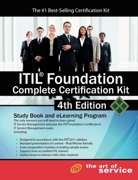 Itil Foundation Complete Certification Kit - Fourth Edition