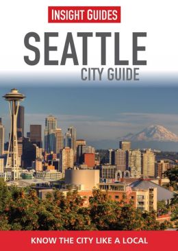 Insight Guides: Seattle