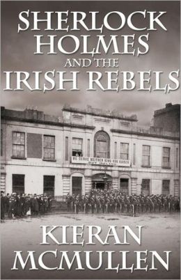 Sherlock Holmes And The Irish Rebels